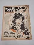 Come On And Baby Me Sheet Music Piano 1916 Lewis Young Meyer. Fixed Price $12.75.